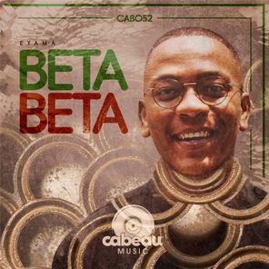 Eyama, Okuhle Duma – Beta Beta