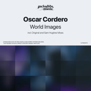 Oscar Cordero, Sam Hughes – World Images