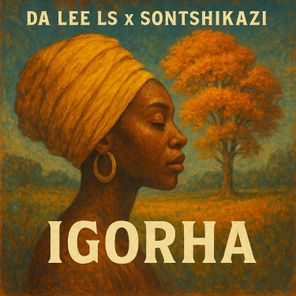 Da Lee LS, Sontshikazi – Igorha