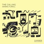 Flaroll, Saniero – The Calling