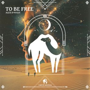 Cafe De Anatolia, Alex D-Wave – To Be Free