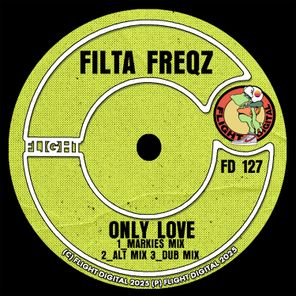 Filta Freqz – Only Love