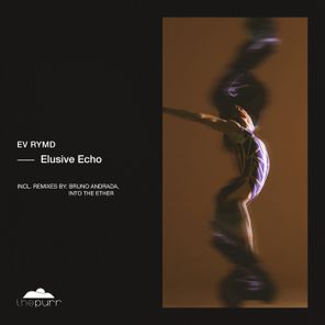 Into The Ether, Bruno Andrada – Elusive Echo