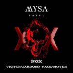Yago Moyer, Victor Cardoso – Nox