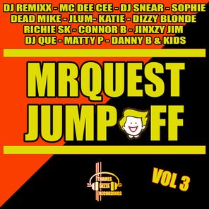 Connor B, Sophie – Mr Quest Jump Off Vol 3