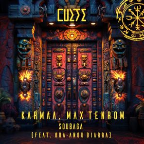 Max TenRoM, Karmaâ – Soubaga
