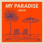 Solus – My Paradise