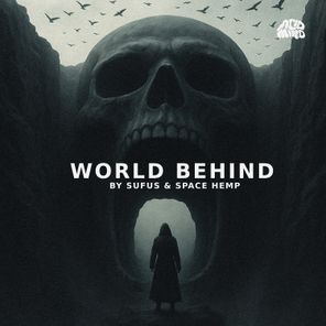SÜFUS, SPACE HEMP – WORLD BEHIND