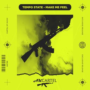 TEMPO STATE – Make Me Feel
