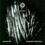 Odium (FR) – Blackout Protocol EP