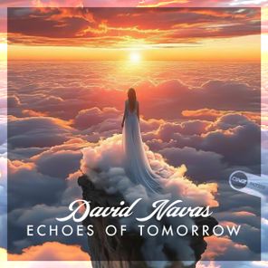 David Navas – Echoes Of Tomorrow