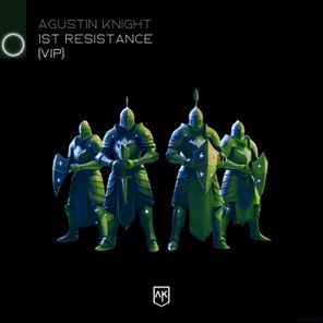 Agustin Knight, Granito – 1st Resistance (VIP)