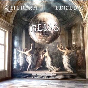 Edictum, ZEITREICH – Bliss