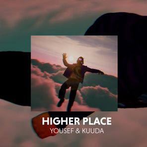 Yousef, Kuuda – Higher Place