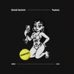 Sohail Godwin – Topless