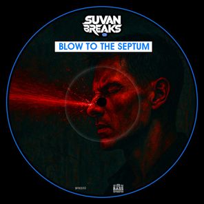 SuvanBreaks – Blow to the Septum