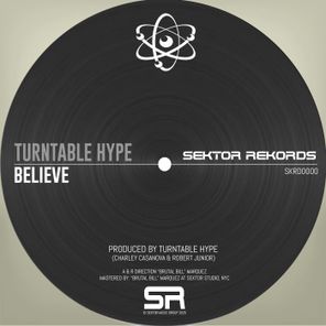 Turntable Hype – Believe