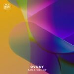 Ovijay – Baila Tech EP
