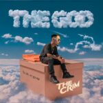 Demi, The Crim – The God