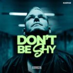 Kaspar – Don’t Be Shy