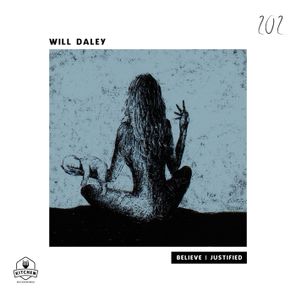 Will Daley – Believe | Justified