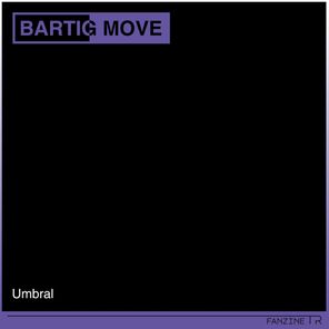 Bartig Move – Umbral