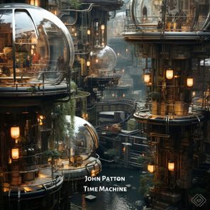 JOHN PATTON – Time Machine