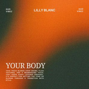 Lilly Blanc – YOUR BODY