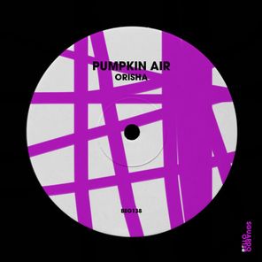 Pumpkin Air – Orisha