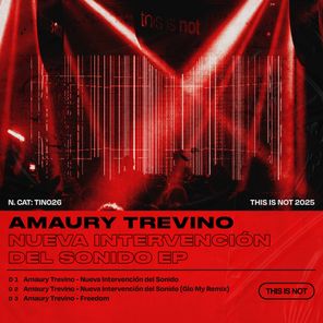 Amaury Trevino, Glo My – Nueva Intervención del Sonido EP