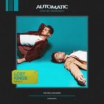 Lost Kings, Fly By Midnight – Automatic