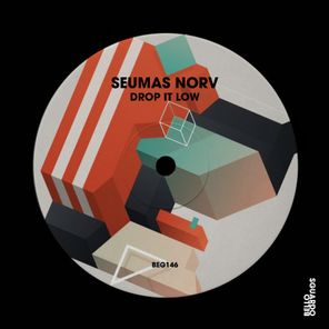 Seumas Norv – Drop It Low