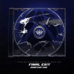 Siwotha You – Final Exit