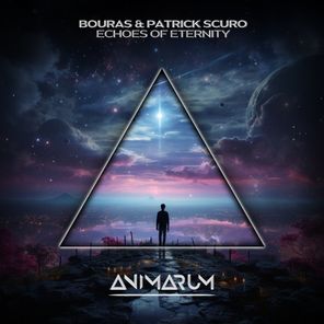 Patrick Scuro, Bouras – Echoes of Eternity (Extended Mix)