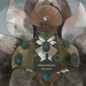 Astroconductor – Get Down