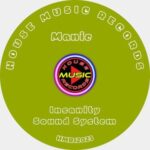 Manic – Insanity Sound System