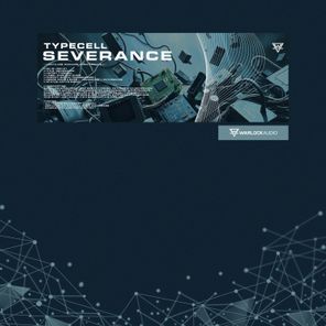 Typecell – Severance