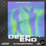 DJ Bassworm – Deep End