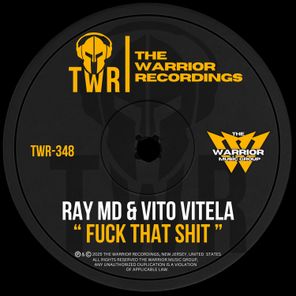 Ray MD, Vito Vitela – Fuck That Shit