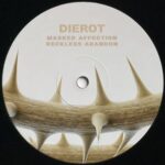 Dierot – Masked Affection, Reckless Abandon