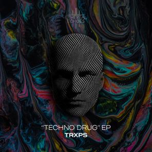 trxps – Techno Drug