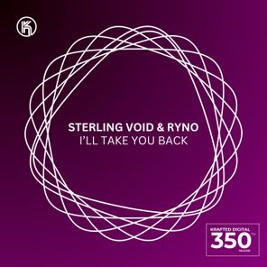 Ryno, Sterling Void – I’ll Take You Back