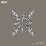 Pon Vio – Phones Away