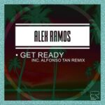 Alex Ramos, Alfonso Tan – Get Ready