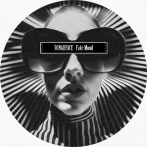 SONARFACE – Fake Mood