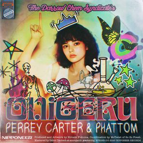 The Darrow Chem Syndicate, Phattom – Onigeru