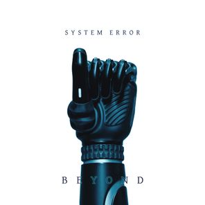 System Error – Beyond