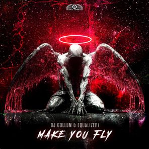 Equalizerz, DJ Gollum – Make You Fly