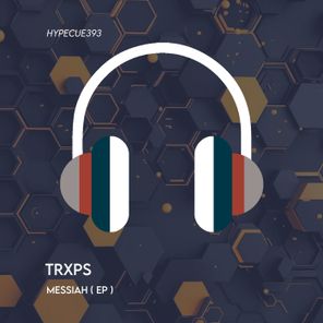 trxps – Messiah