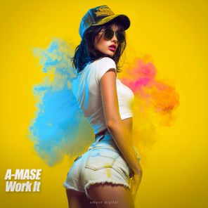 A-Mase – Work It